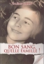 Bon sang, quelle famille !