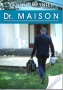 Dr Maison