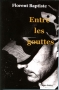 Entre les gouttes