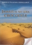 Jamais il ne sera crocodile