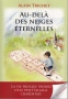 Au-delà des neiges éternelles