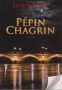 Pépin chagrin